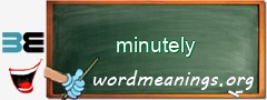 WordMeaning blackboard for minutely